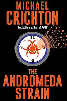The Andromeda Strain by Michael Crichton Online Summary Study Guide