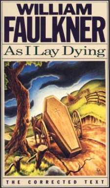 As I Lay Dying by William Faulkner  Online Summary Study Guide