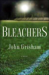 Bleachers Free Online Summary Study Guide John Grisham