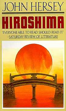 Hiroshima by John Hersey Online Summary Study Guide
