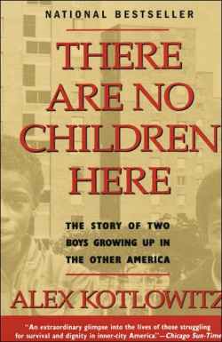 There Are No Children Here Free Online Summary Study Guide Alex Kotlowitz