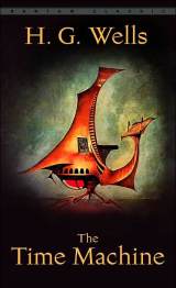 The Time Machine by H. G. Wells Online Summary Study Guide